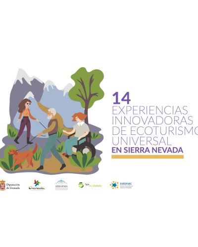 Innovadoras Experiencias de Ecoturismo Universal en Sierra Nevada: Avanzando hacia la Inclusión y Sostenibilidad